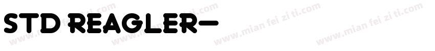 STD REAGLER字体转换